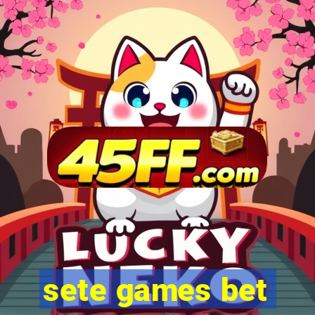 sete games bet